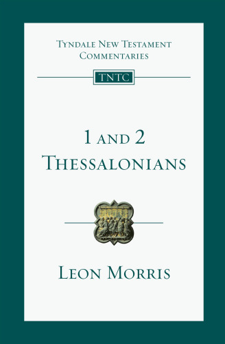 1 and 2 Thessalonians: an introduction and commentary