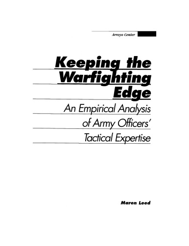 Keeping The Warfighting Edge : An Empirical Analysis of Army Officers' Tactical Expertise