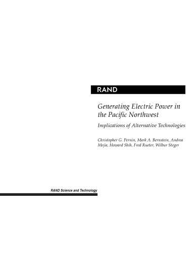 Generating Electric Power in the Pacific Northwest : Implications of Alernative Technologies