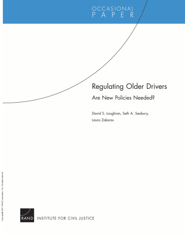 Regulating Older Drivers : Are New Policies Needed?