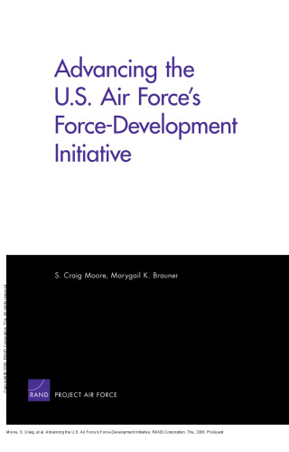 Advancing the U.S. Air Force's Force-Development Initiative