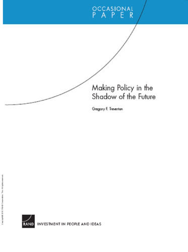 Making Policy in the Shadow of the Future