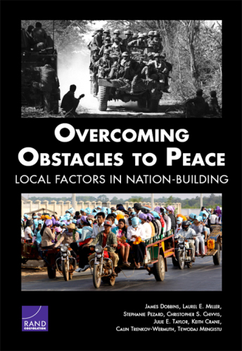Overcoming Obstacles to Peace: Local Factors in Nation-Building