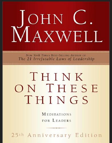 Think on These Things: Meditations for Leaders