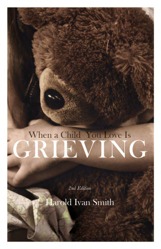 When a Child You Love Is Grieving