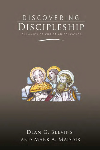 Discovering Discipleship: Dynamics of Christian Education