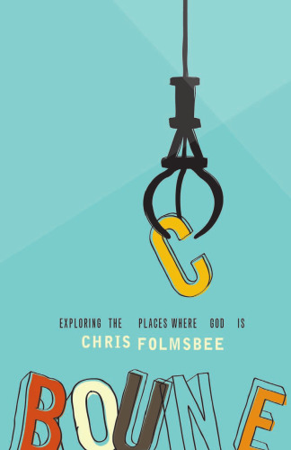 Bounce : Exploring the Places Where God Is