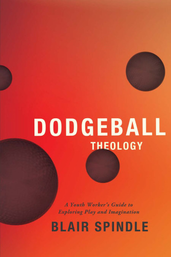 Dodgeball Theology