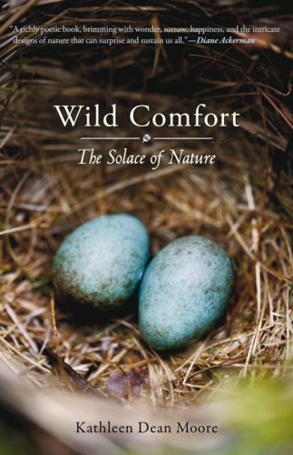 Wild comfort : the solace of nature