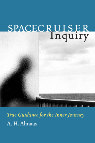Spacecruiser Inquiry: True Guidance for the Inner Journey