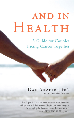 And in Health: A Guide for Couples Facing Cancer Together