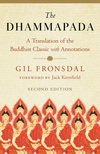 The Dhammapada : A Translation of the Buddhist Classic with Annotations