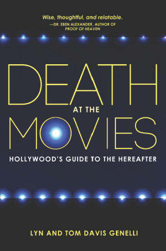 Death at the Movies: Hollywood's Guide to the Hereafter