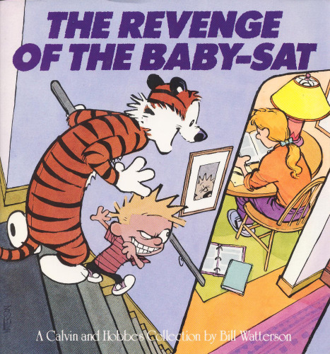 The Revenge Of The Baby-Sat (Calvin and Hobbes Collection)