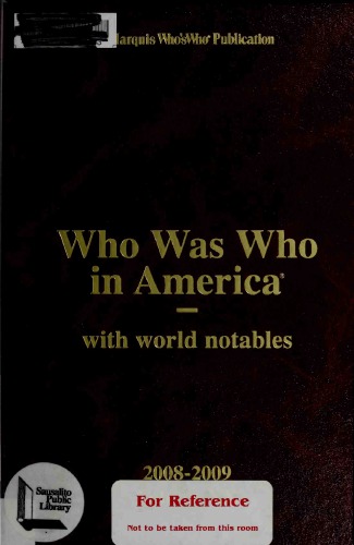 Who Was Who in America, with world notables 2008-2009