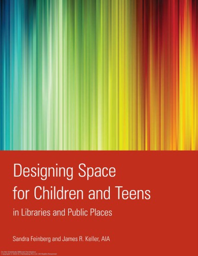 Designing space for children and teens in libraries and public places