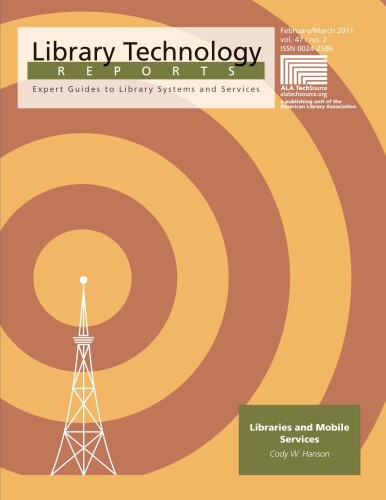 Libraries and the Mobile Web: A Library Technology Report
