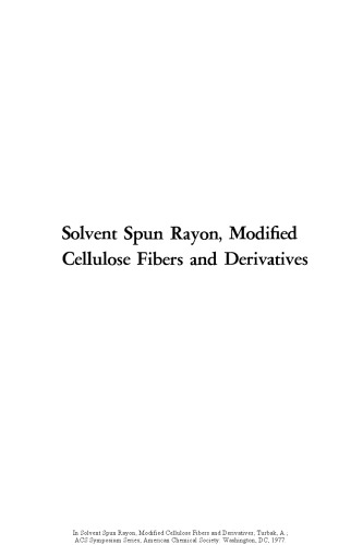Solvent Spun Rayon, Modified Cellulose Fibers and Derivatives
