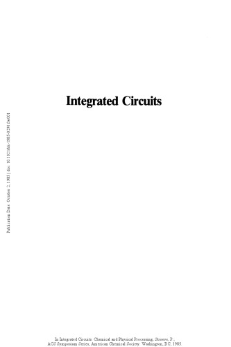 Integrated Circuits: Chemical and Physical Processing