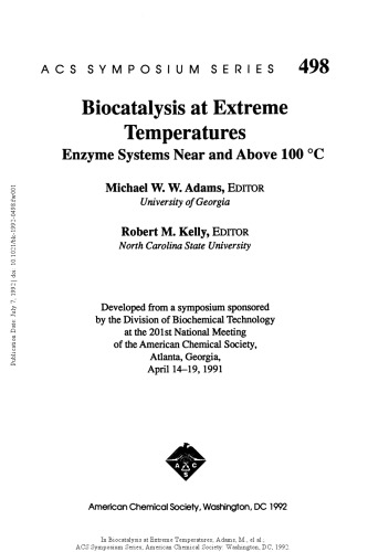 Biocatalysis at Extreme Temperatures. Enzyme Systems Near and Above 100 °C