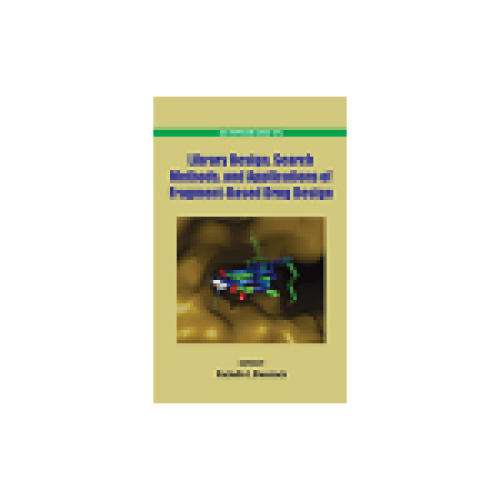 Library Design, Search Methods, and Applications of Fragment-Based Drug Design