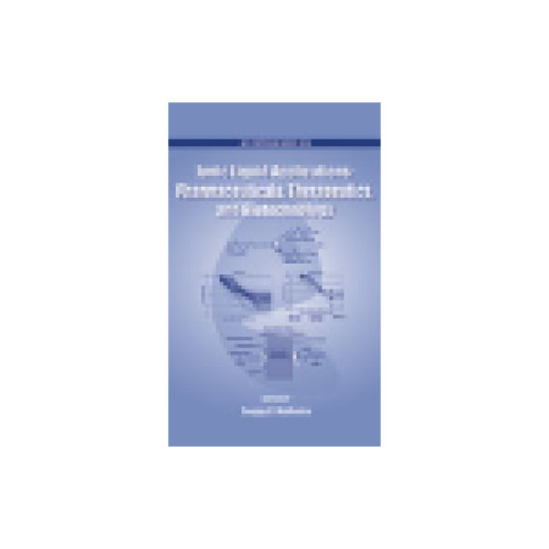 Ionic Liquid Applications: Pharmaceuticals, Therapeutics, and Biotechnology