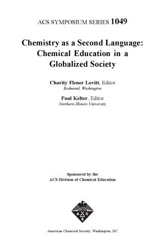 Chemistry as a Second Language: Chemical Education in a Globalized Society
