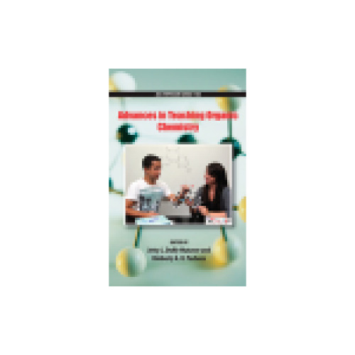 Advances in Teaching Organic Chemistry