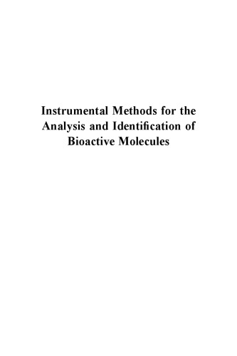 Instrumental Methods for the Analysis and Identification of Bioactive Molecules