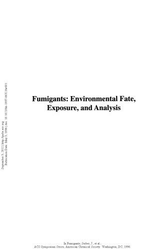 Fumigants. Environmental Fate, Exposure, and Analysis