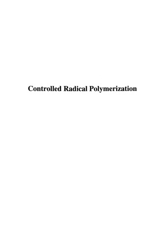 Controlled Radical Polymerization