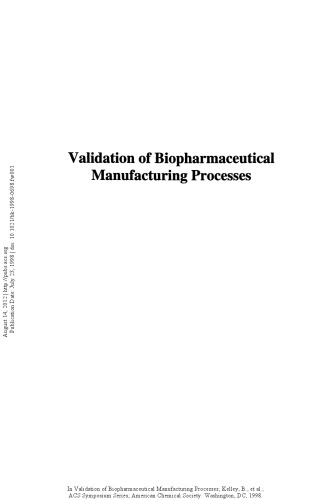 Validation of Biopharmaceutical Manufacturing Processes
