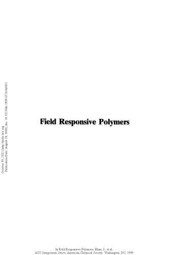 Field Responsive Polymers. Electroresponsive, Photoresponsive, and Responsive Polymers in Chemistry and Biology