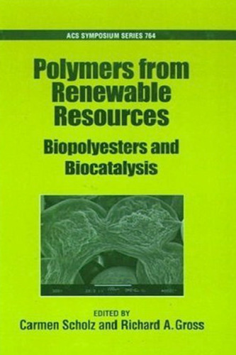 Polymers from Renewable Resources. Biopolyesters and Biocatalysis