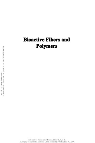 Bioactive Fibers and Polymers