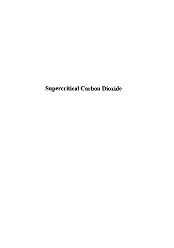 Supercritical Carbon Dioxide. Separations and Processes