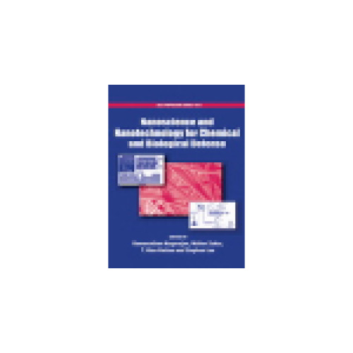 Nanoscience and Nanotechnology for Chemical and Biological Defense