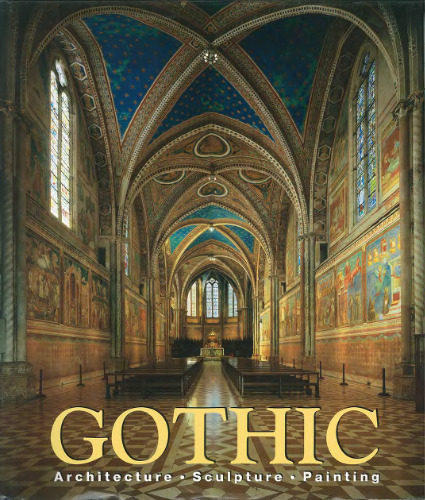 The Gothic: Architecture, Sculpture, Painting