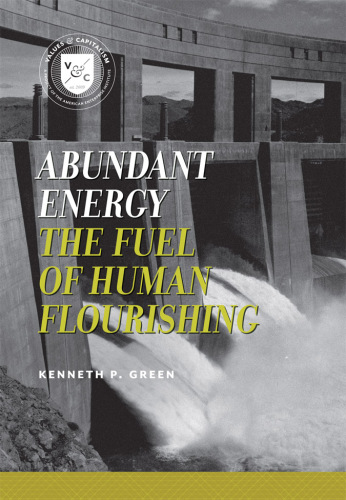 Abundant Energy. The Fuel of Human Flourishing