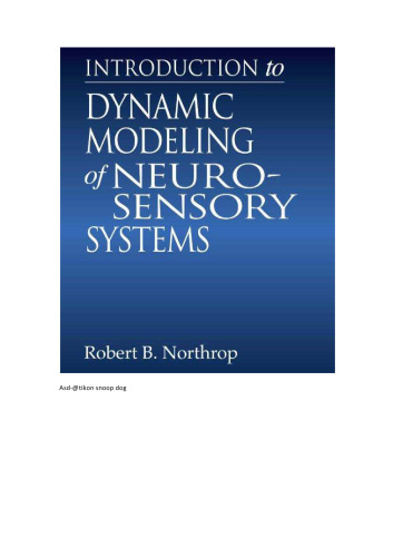 Introduction to Dynamic Modeling of Neuro-Sensory Systems