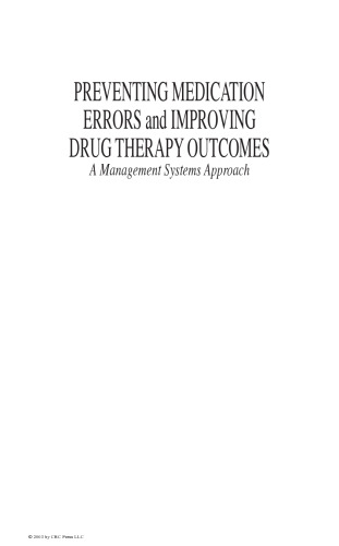 Preventing medication errors and improving drug therapy outcomes: a management systems approach