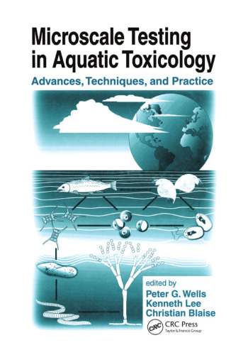 Microscale testing in aquatic toxicology : advances, techniques, and practice