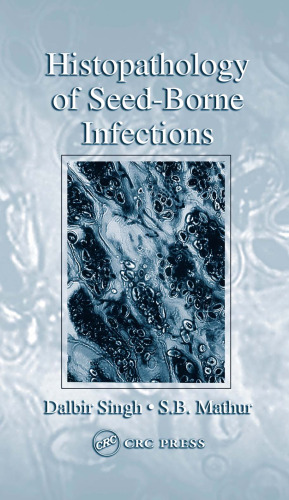 Histopathology of Seed-Borne Infections