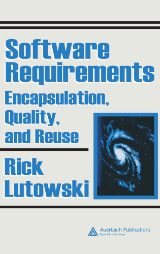 Software Requirements: Encapsulation, Quality, and Reuse