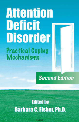 Attention Deficit Disorder: Practical Coping Mechanisms