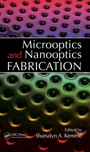 Microoptics and Nanooptics Fabrication [mtls sci]