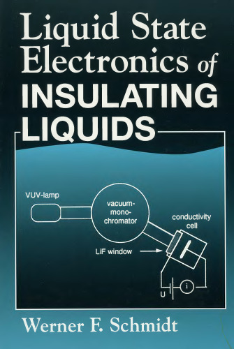 Liquid state electronics of insulating liquids