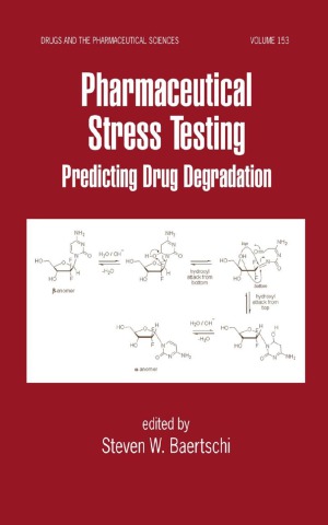 Pharmaceutical Stress Testing. Predicting Drug Degradation