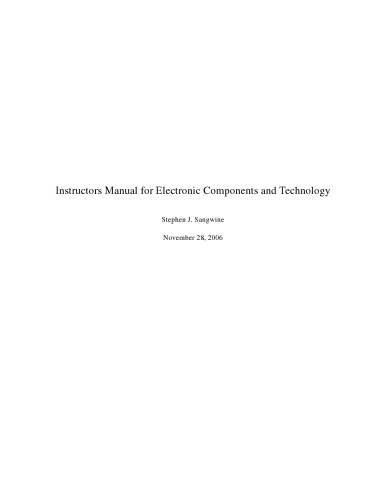 Electronic Components and Technology (Solutions, Instructor Solution Manual) Third Edition