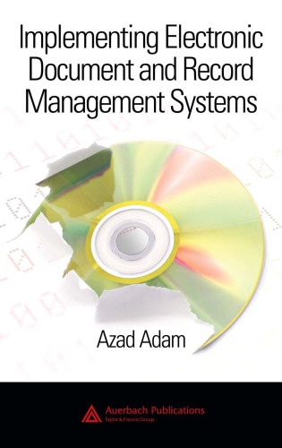 Implementing electronic document and record management systems